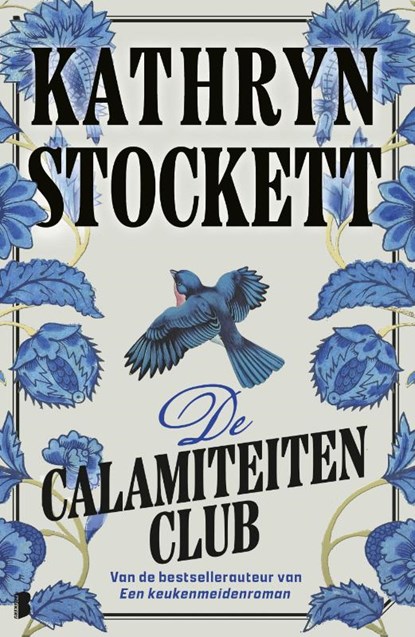 De calamiteitenclub, Kathryn Stockett - Paperback - 9789049209179