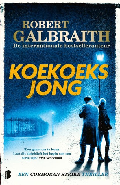 Koekoeksjong, Robert Galbraith - Paperback - 9789049209223