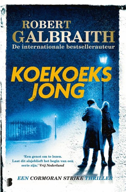 Koekoeksjong, Robert Galbraith - Paperback - 9789049209223