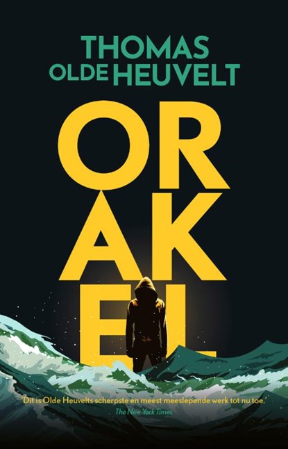 Orakel, Thomas Olde Heuvelt - Paperback - 9789049209889