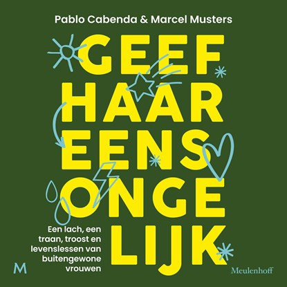 Geef haar eens ongelijk, Pablo Cabenda ; Marcel Musters - Luisterboek MP3 - 9789049210380