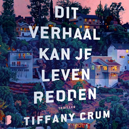 Dit verhaal kan je leven redden, Tiffany Crum - Luisterboek MP3 - 9789049210458