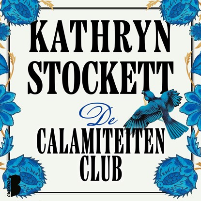 De calamiteitenclub, Kathryn Stockett - Luisterboek MP3 - 9789049210489