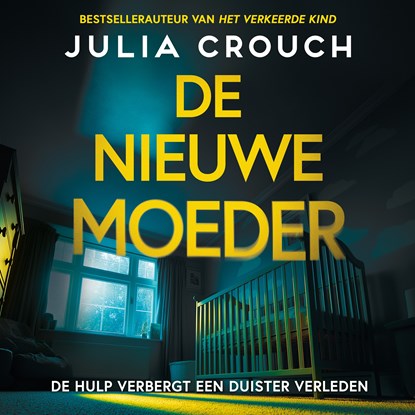 De nieuwe moeder, Julia Crouch - Luisterboek MP3 - 9789049210526