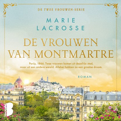 De vrouwen van Montmartre, Marie Lacrosse - Luisterboek MP3 - 9789049210588