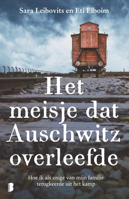 Het meisje dat Auschwitz overleefde, Sara Leibovits ; Eti Elboim - Paperback - 9789049210793