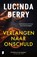 Verlangen naar onschuld, Lucinda Berry - Paperback - 9789049211653