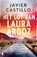 Het lot van Laura Ardoz, Javier Castillo - Paperback - 9789049211813