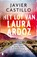 Het lot van Laura Ardoz, Javier Castillo - Paperback - 9789049211813