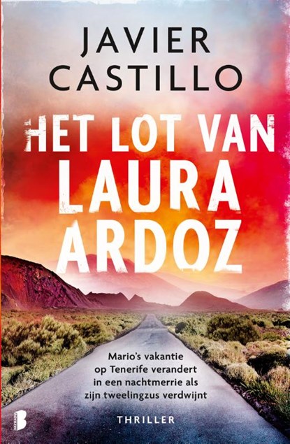 Het lot van Laura Ardoz, Javier Castillo - Paperback - 9789049211813