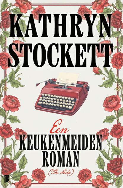 Een keukenmeidenroman (The Help), Kathryn Stockett - Paperback - 9789049211936