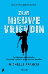 Zijn nieuwe vriendin - Michelle Frances - 9789049212728