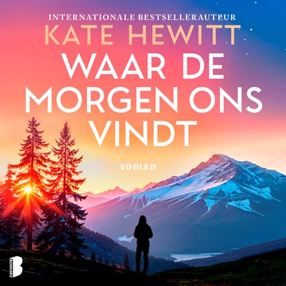 Waar de morgen ons vindt, Kate Hewitt ; Nuanxed AB - Luisterboek MP3 - 9789049213237