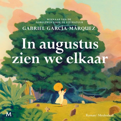 In augustus zien we elkaar, Gabriel García Márquez - Luisterboek MP3 - 9789049213268