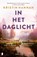 In het daglicht, Kristin Hannah - Paperback - 9789049213602