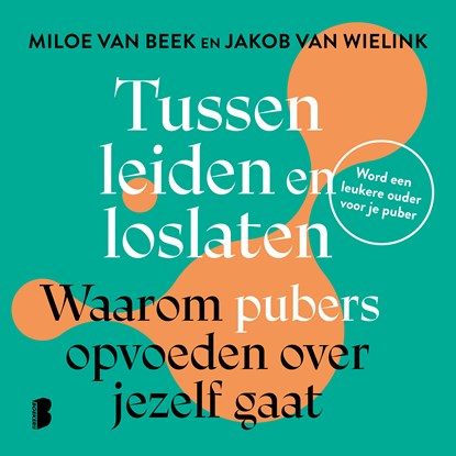 Tussen leiden en loslaten, Miloe van Beek ; Jakob van Wielink - Luisterboek MP3 - 9789049213664