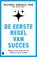 De eerste regel van succes, Michael Gervais - Paperback - 9789049214609