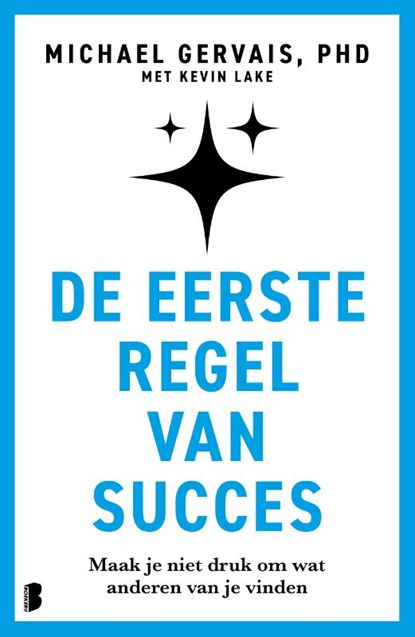 De eerste regel van succes, Michael Gervais - Paperback - 9789049214609
