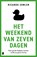 Het weekend van zeven dagen, Ricardo Semler - Paperback - 9789049214616