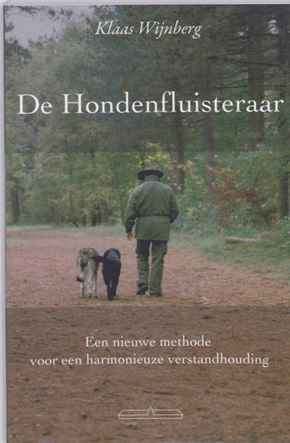 De hondenfluisteraar, Klaas Wijnberg - Paperback - 9789049400033