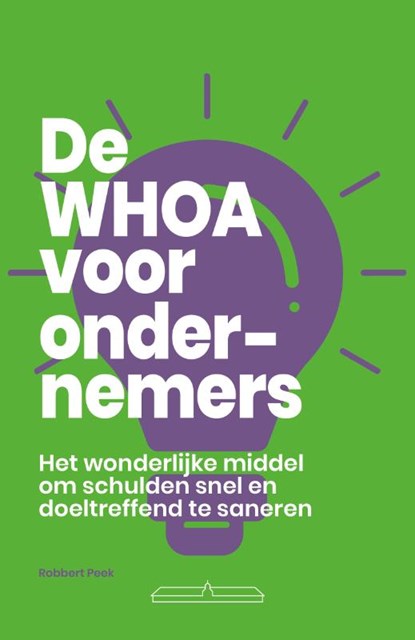 De whoa voor ondernemers, Robbert Peek - Paperback - 9789049401313