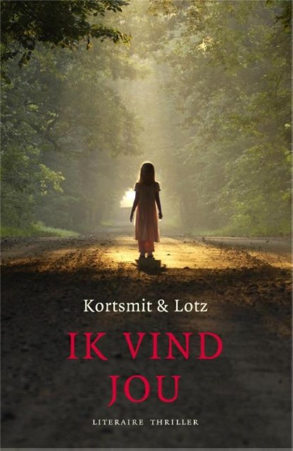 Ik vind jou, Simone Kortsmit ; Emile Lotz - Paperback - 9789049501143