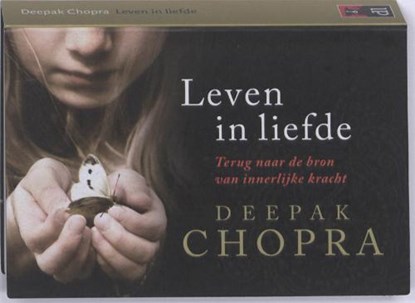 Leven in liefde, CHOPRA, Deepak - Gebonden - 9789049800178