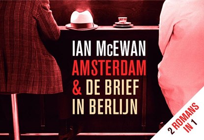 Amsterdam & De Brief in Berlijn, MACEWAN, Ian - Paperback - 9789049800604