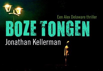 Boze tongen, KELLERMAN, Jonathan - Paperback - 9789049800727
