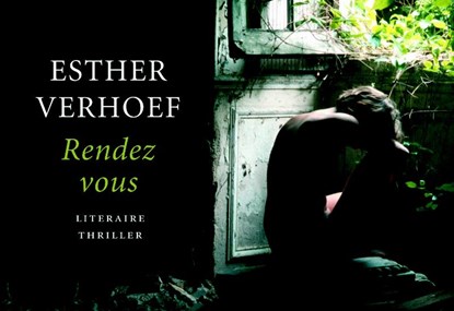 Rendez-vous, Esther Verhoef - Gebonden - 9789049801021