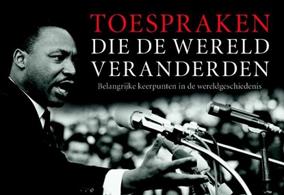 Toespraken die de wereld veranderden, niet bekend - Gebonden - 9789049801151