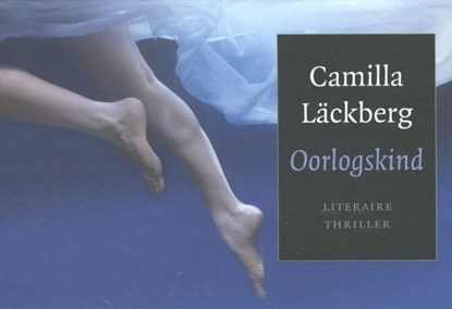 Oorlogskind, Camilla Läckberg - Paperback - 9789049802486