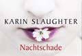 Nachtschade DL | Karin Slaughter | 