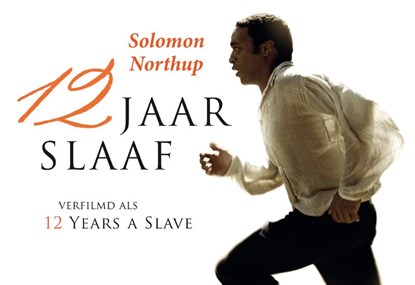 12 jaar slaaf, Solomon Northup - Gebonden - 9789049803742