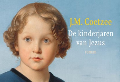 De kinderjaren van Jezus - DL, J.M. Coetzee - Gebonden - 9789049803797