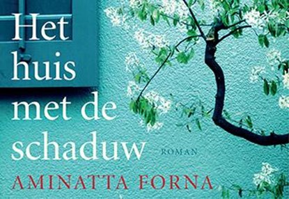 Het huis met de schaduw, Aminatta Forna - Paperback - 9789049803964