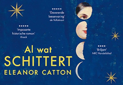 Al wat schittert, Eleanor Catton - Paperback - 9789049804251