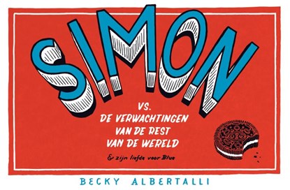 Simon vs. de verwachtingen van de rest van de wereld & zijn liefde voor Blue, Becky Albertalli - Gebonden - 9789049804503