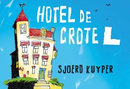 Hotel De Grote L, Sjoerd Kuyper - Paperback - 9789049804619