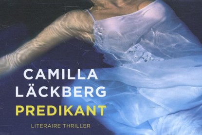 Predikant, Camilla Läckberg - Paperback - 9789049804787