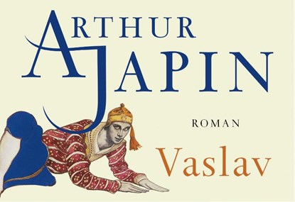 Vaslav, Arthur Japin - Paperback - 9789049804886