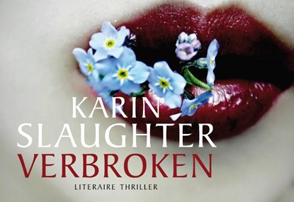 Verbroken, Karin Slaughter - Paperback - 9789049804893