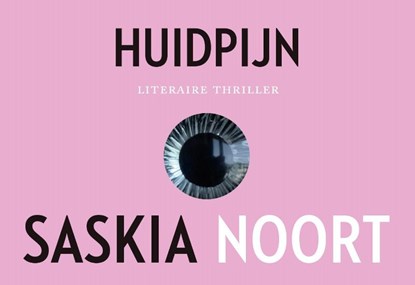 Huidpijn, Saskia Noort - Paperback - 9789049805081