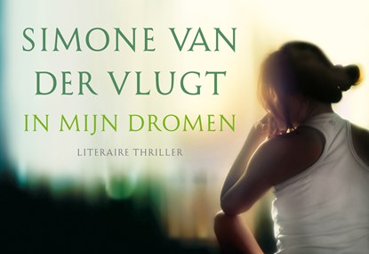 In mijn dromen, Simone van der Vlugt - Paperback - 9789049805128