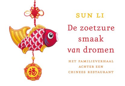 De zoetzure smaak van dromen DL, Sun Li - Paperback - 9789049805173