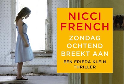 Zondagochtend breekt aan, Nicci French - Paperback - 9789049805395