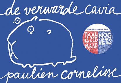 De verwarde cavia, Paulien Cornelisse - Paperback - 9789049805470