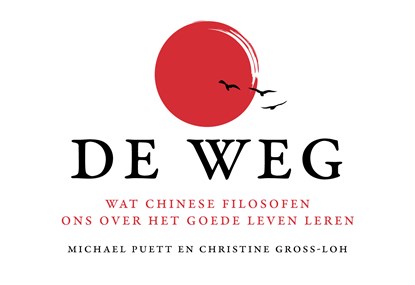 De weg, Michael Puett ; Christine Gross-Loh - Gebonden - 9789049805579