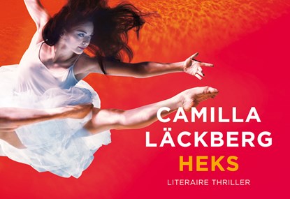 Heks, Camilla Läckberg - Paperback - 9789049805678