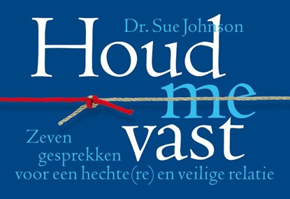 Houd me vast, Sue Johnson - Paperback - 9789049805746